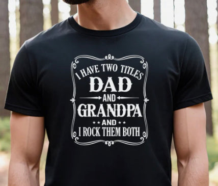 Two Titles Dad & Grandpa