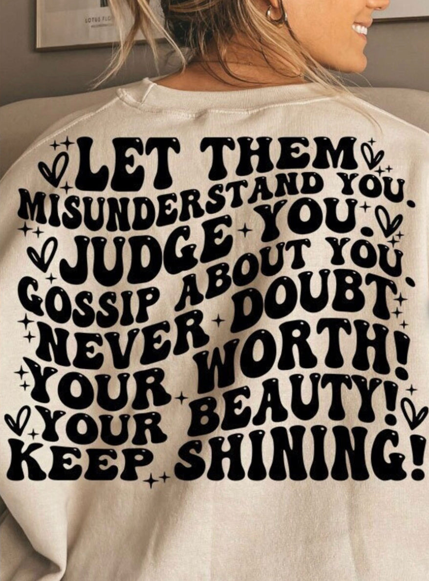 Let Them Misunderstand you (black)